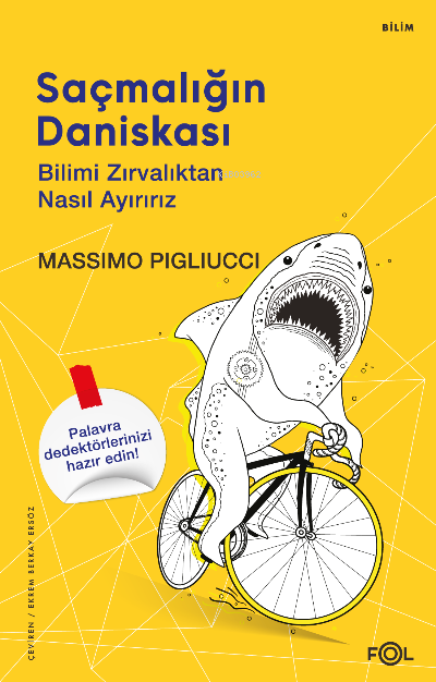 Saçmalığın Daniskası Bilimi Zırvalıktan Nasıl Ayırırız | Massimo Pigliucci | Fol Kitap | 9786258242034 | 