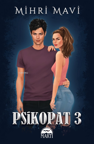  Psikopat 3 | Mihri Mavi | Martı Yayınları | 9786254489693 | 