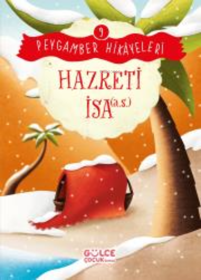 Hazreti İsa - Peygamber Hikâyeleri 9