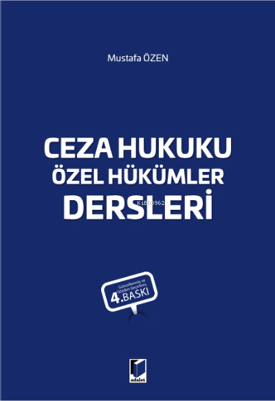  Ceza Hukuku Özel Hükümler Dersleri | Mustafa Özen | Adalet Yayınevi | 9786053008033 | 