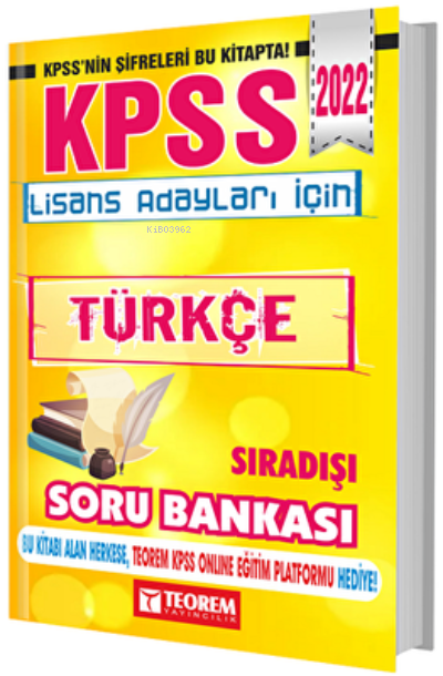  2022 KPSS Lisans Adayları İçin Sıra Dışı Türkçe Teorem Yayıncılık | 2022 KPSS Lisans Adayları İçin Sıra Dışı Türkçe Teorem Yayıncılık | Kolektif | Teorem Yayıncılık | 9786054338511 