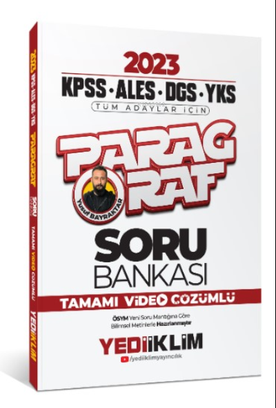  2023 KPSS ALES DGS YKS Tüm Adaylar İçin Paragraf Soru Bankası Tamamı Video Çözümlü | Yusuf Bayraktar | Yediiklim Yayıncılık | 9786254312748 | 