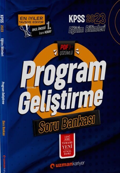  2023 KPSS Eğitim Bilimleri Program Geliştirme Soru Bankası | 2023 KPSS Eğitim Bilimleri Program Geliştirme Soru Bankası | A Murat Ellez | Uzman Kariyer Yayınları (Hazırlık) | 9786258463644 