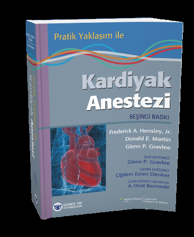  Pratik Yaklaşım ile Kardiyak Anestezi | Kolektif | Güneş Tıp Kitabevi | 9789752775206 | 