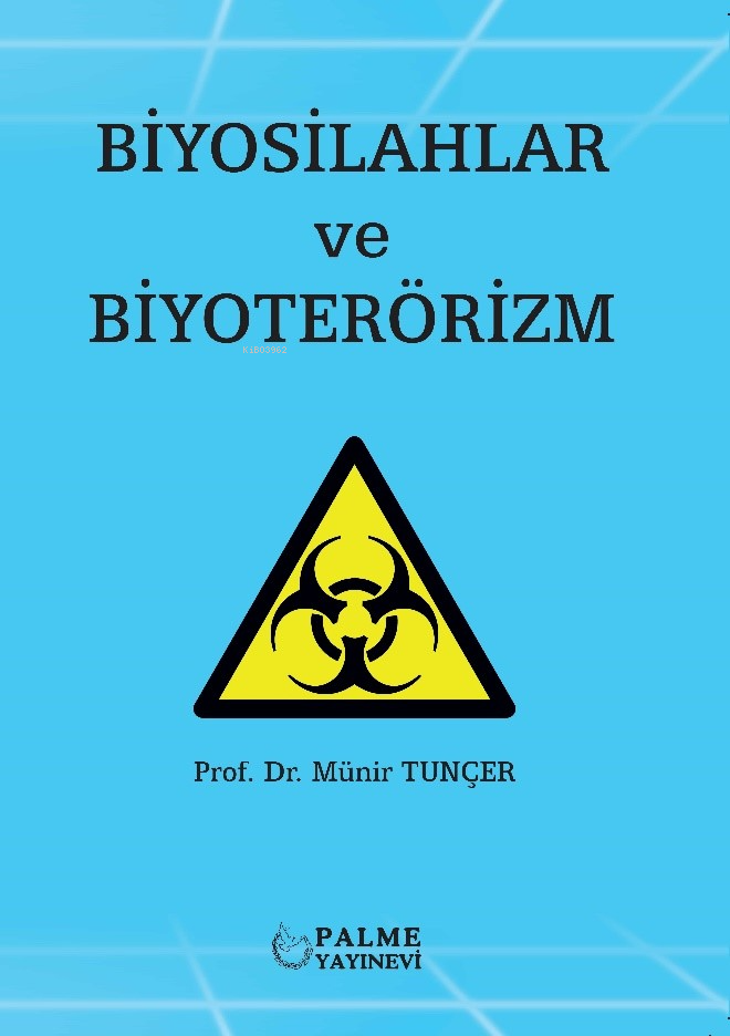 Biyosilahlar ve Biyoterörizm