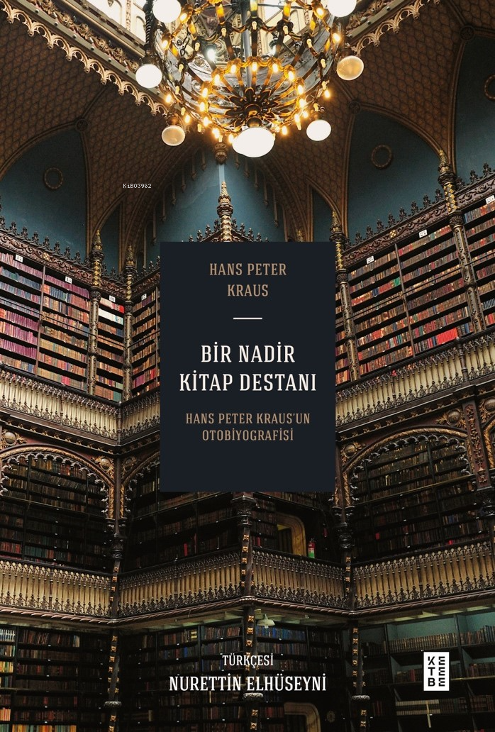 Bir Nadir Kitap Destanı;Hans Peter Kraus’un Otobiyografisi