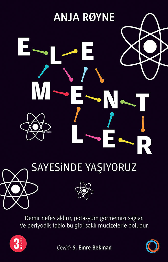 Elementler; Sayesinde Yaşıyoruz