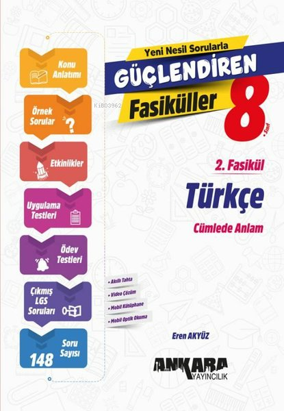  8 Sınıf Türkçe Güçlendiren 2 Fasikül Ankara Yayıncılık | 8 Sınıf Türkçe Güçlendiren 2 Fasikül Ankara Yayıncılık | Eren Akyüz | Ankara Yayıncılık (Hazırlık) | 9786256711600 