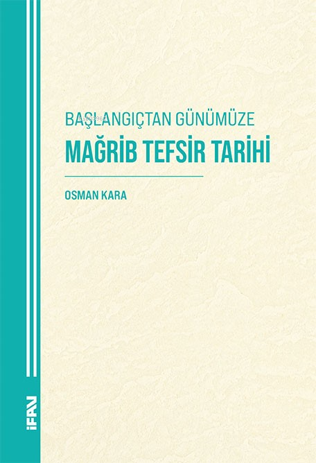 Başlangıçtan Günümüze Mağrib Tefsir Tarihi