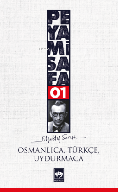 Osmanlıca, Türkçe, Uydurmaca