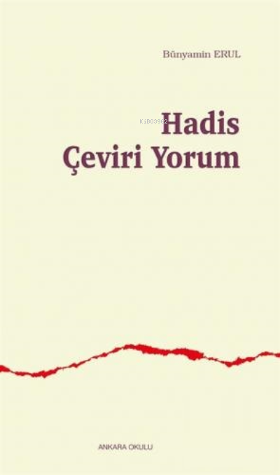 Hadis Çeviri Yorum