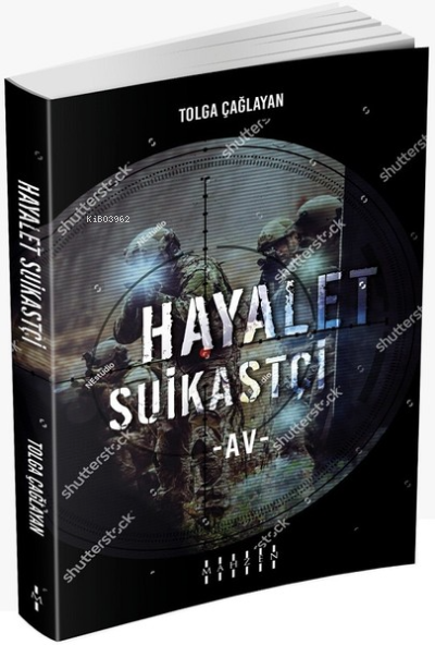  Hayalet Suikastçi Av | Tolga Çağlayan | Mahzen Yayıncılık | 9786057755285 | 