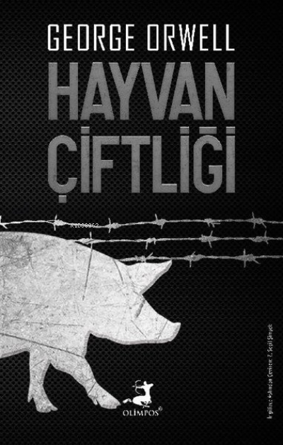  Hayvan Çiftliği | Hayvan Çiftliği | George Orwell | Z Seçil Şimşek | Olimpos Yayınları | 9786257135702 