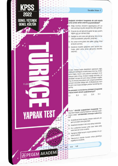  2022 KPSS Genel Yetenek Genel Kültür Türkçe Yaprak Test | 2022 KPSS Genel Yetenek Genel Kültür Türkçe Yaprak Test | Kolektif | Pegem Akademi Yayıncılık (Sınavlara Hazırlık) | 9780202188973 