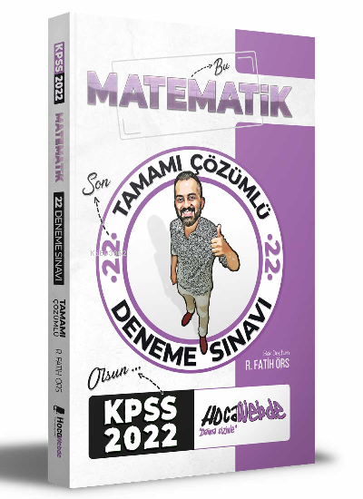  2022 KPSS Matematik Tamamı Çözümlü 22 Deneme | R Fatih Örs | HocaWebde | 9786057733733 | 