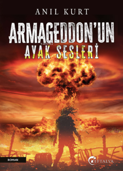 Armageddon’un Ayak Sesleri