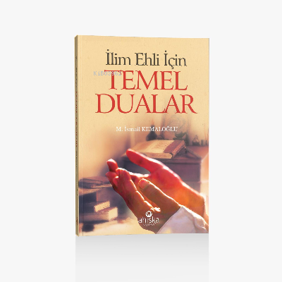 İlim Ehli İçin Temel Dualar (Cep Boy)