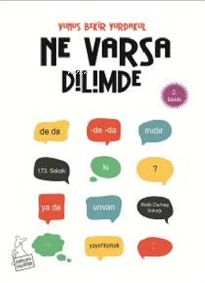  Ne Varsa Dilimde | Ne Varsa Dilimde | Yunus Bekir Yurdakul | Kanguru Yayınları | 9789941465482 