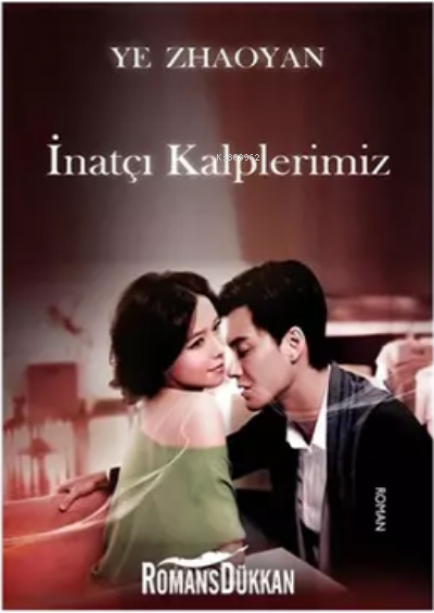 İnatçı Kalplerimiz