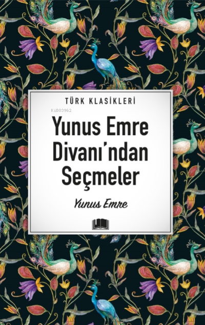 Yunus Emre Divanı’ndan Seçmeler