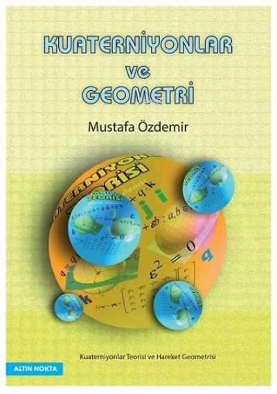 Altın Nokta Yayınevi Kuaterniyonlar Ve Geometri