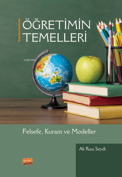 Öğretimin Temelleri - Felsefe, Kuram ve Modelleri