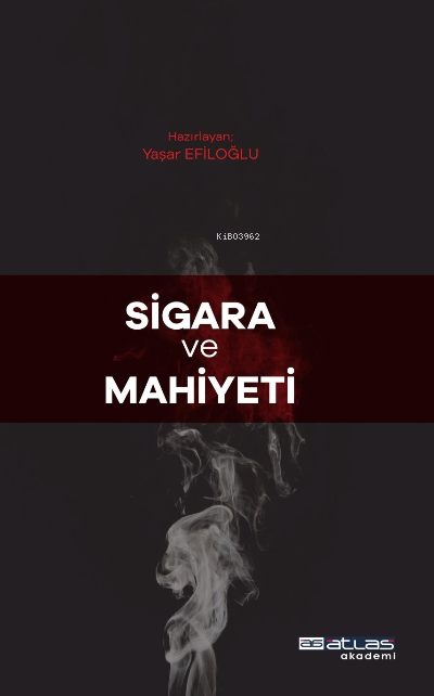 Sigara Ve Mahiyeti