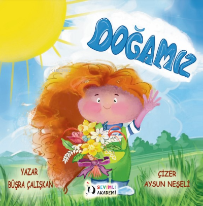  Doğamız | Büşra Çalışkan | Sevimli Akademi | 9786057182524 | 