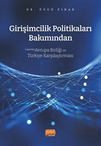 Girişimcilik Politikaları Bakımından Avrupa Birliği ve Türkiye Karşılaştırması