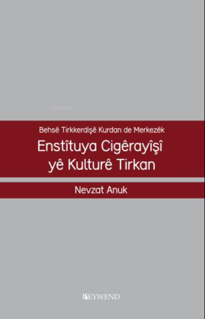 Enstîtuya Cıgêrayîşî Yê Kulturê Tırkan