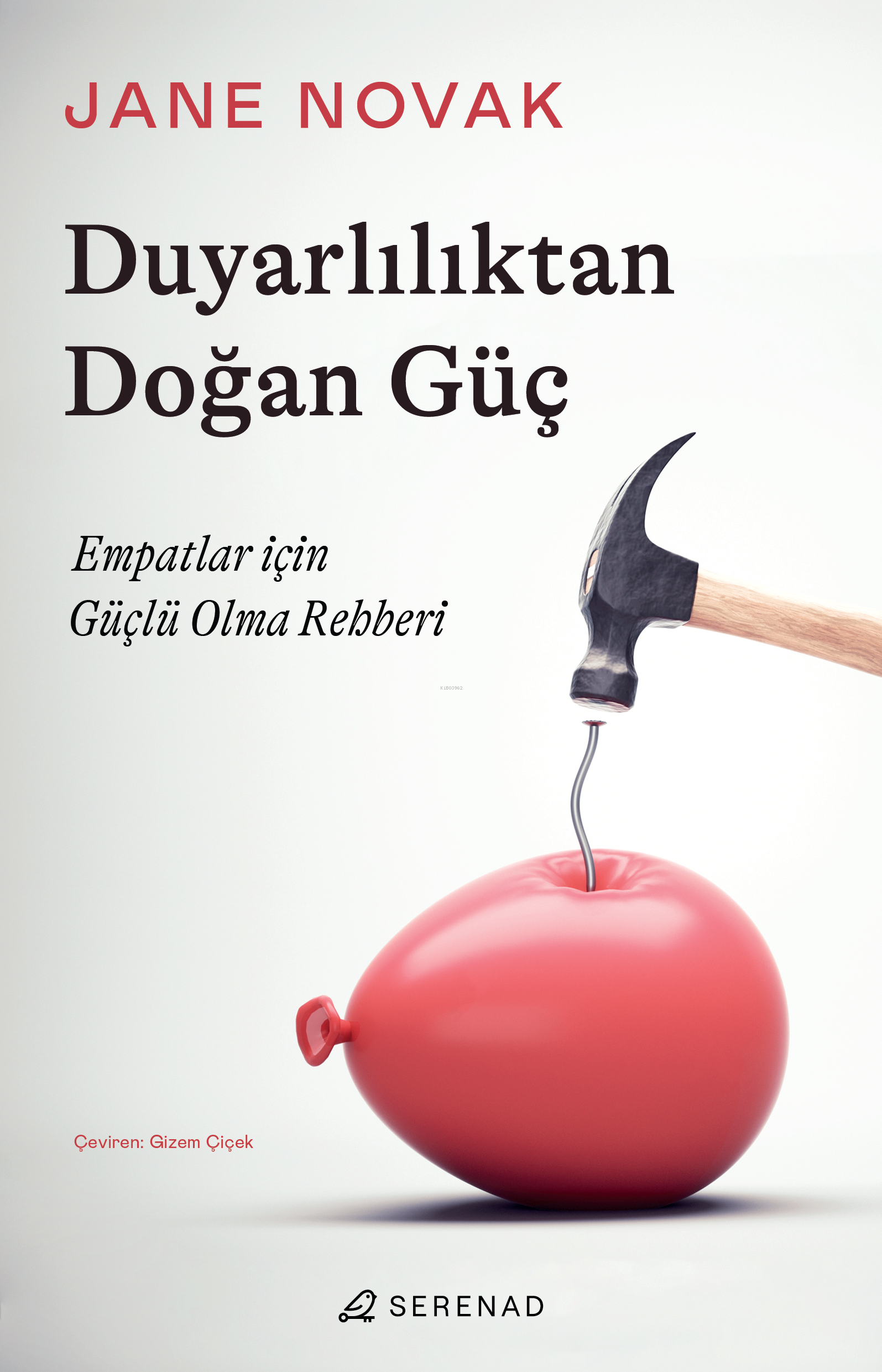 Duyarlılıktan Doğan Güç Empatlar İçin Güçlü Olma Rehberi