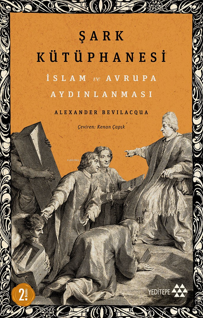 Şark Kütüphanesi; İslam ve Avrupa Aydınlanması