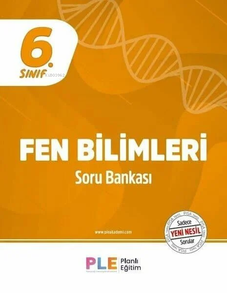 PLE - 6.Sınıf - Fen Bilimleri - Soru Bankası