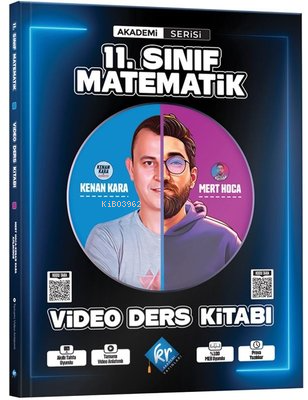 Akademi Serisi / Kenan Kara & Mert Hoca 11. Sınıf Matematik Video Ders Kitabı