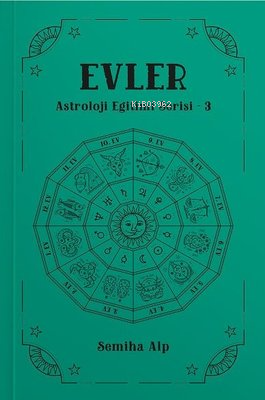  Evler Astroloji Eğitimi Serisi 3 | Semiha Alp | Ekorp Kitap | 9786259896212 | 