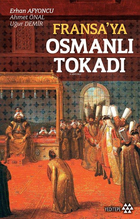 Fransa'ya Osmanlı Tokadı