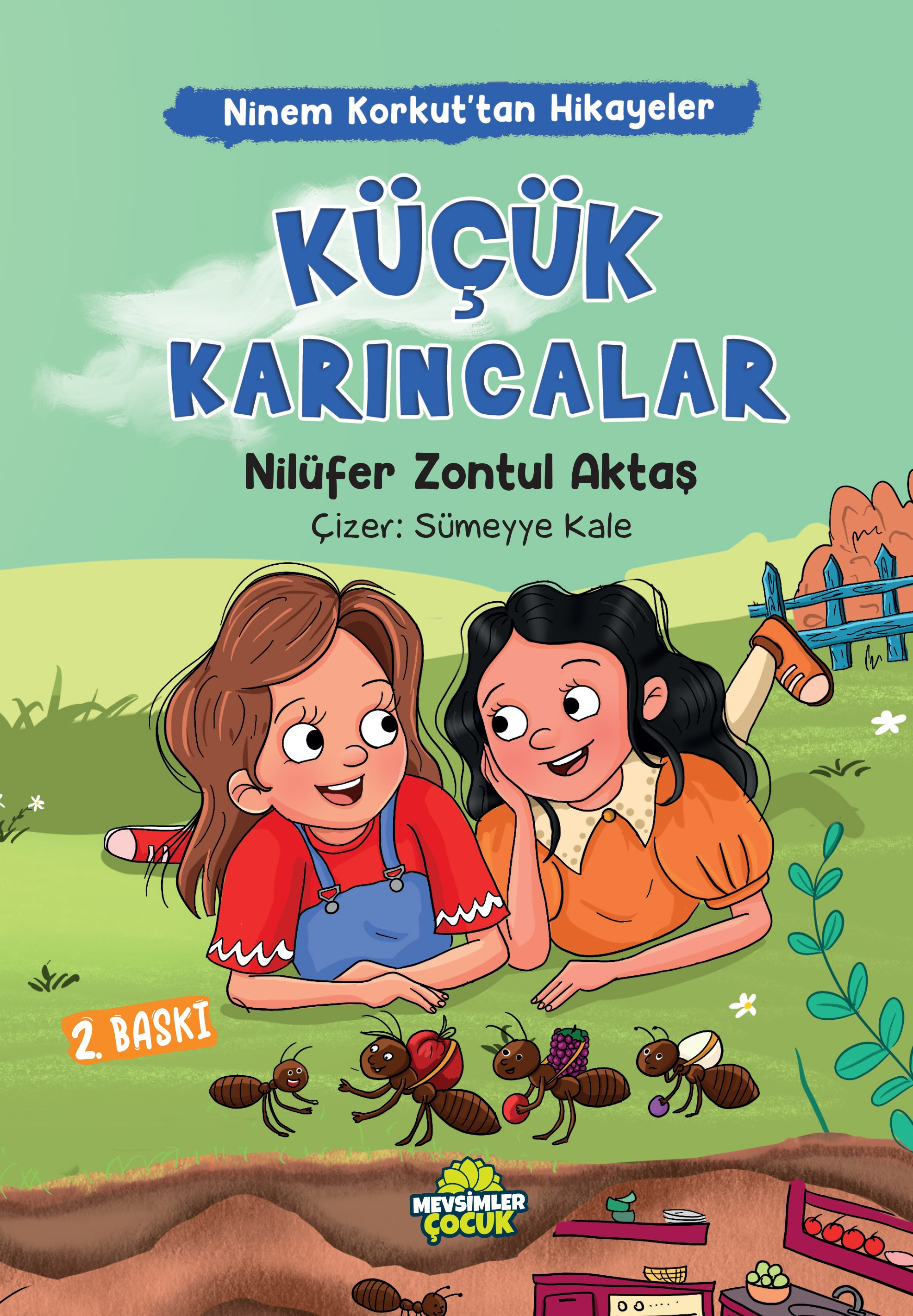 Küçük Karıncalar;Ninem Korkut’tan Hikâyeler