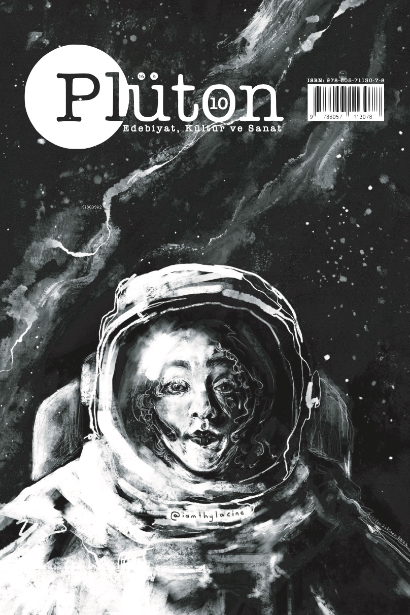  Plüton Edebiyat Kültür ve Sanat Dergisi Sayı10 | Toprak Şems Tezcan | Afra Kutluğ | Plüton Yayınevi | 9786057142498 | 