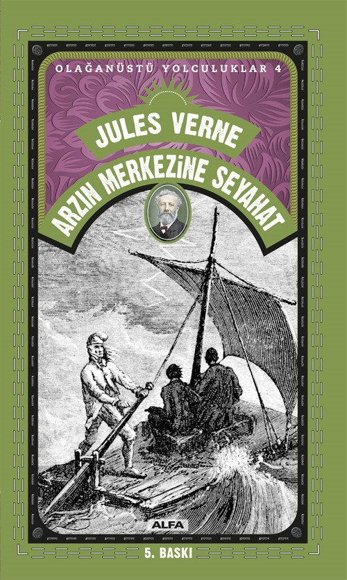 Arzın Merkezine Seyahat; Olağanüstü Yolculuklar 4