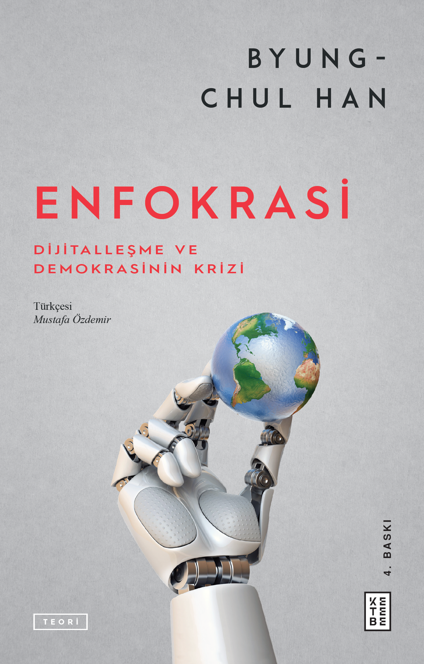 Enfokrasi;Dijitalleşme ve Demokrasinin Krizi