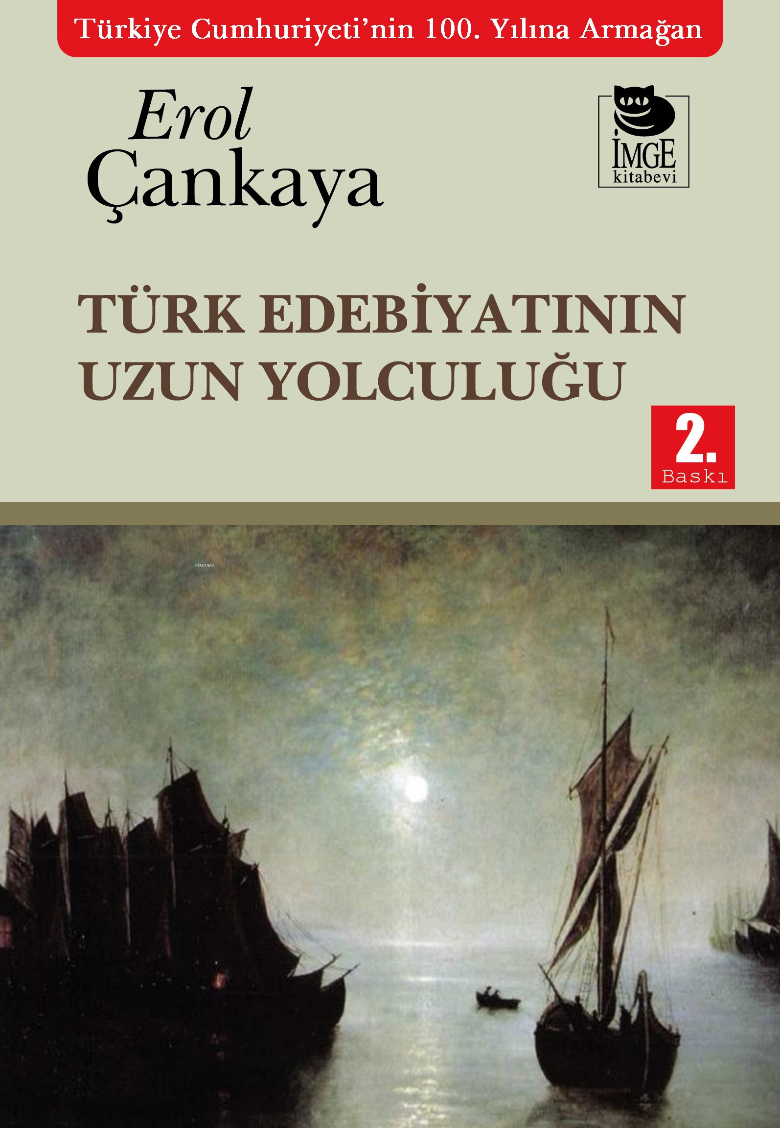 Türk Edebiyatının Uzun Yolculuğu