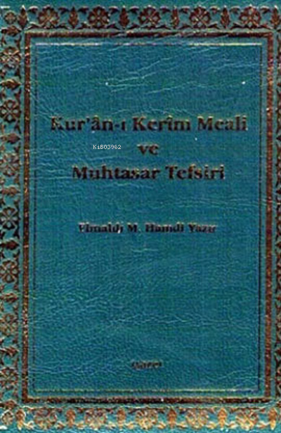 Kur'an-ı Kerim Meali ve Muhtasar Tefsiri (küçük boy mushafsız)