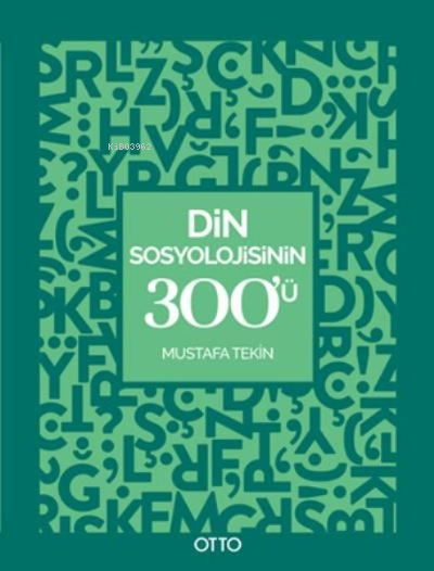 Din Sosyolojisinin 300’ü