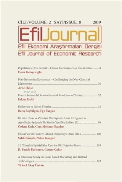  Efil Ekonomi Araştırmaları Dergisi Cilt 2 Sayı 8 | Efil Ekonomi Araştırmaları Dergisi Cilt 2 Sayı 8 | Kolektif | Ömer Faruk Çolak | Efil Journal Dergisi | 2619958015080 