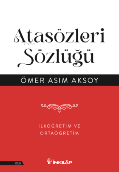 Atasözleri Sözlüğü – İlköğretim ve Ortaöğretim