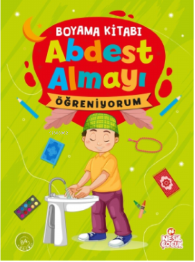 Abdest Almayı Öğreniyorum - Boyama Kitabı