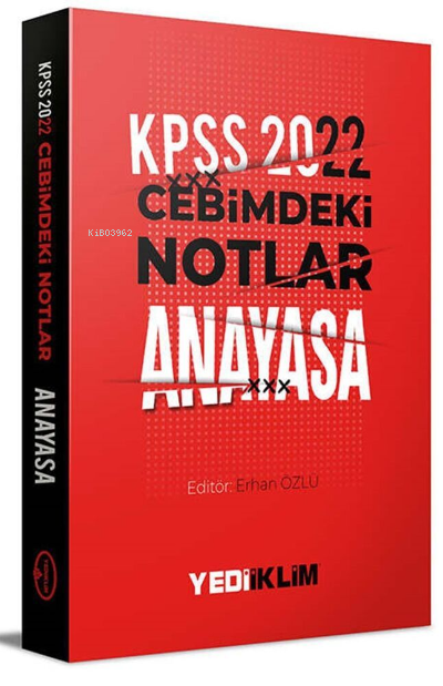  2022 Kpss Cebimdeki Notlar Anayasa Kitapçığı | Kolektif | Yediiklim Yayıncılık | 9786052898581 | 