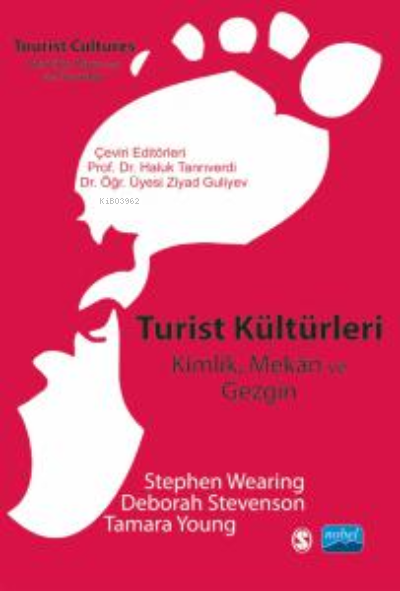 Turist Kültürleri- Kimlik, Mekân ve Gezgin