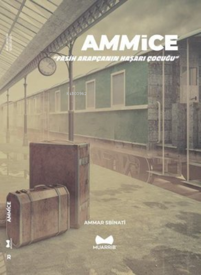 Ammice-Fasih Arapçanın Haşarı Çocuğu