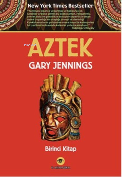 Aztek - Birinci Kitap